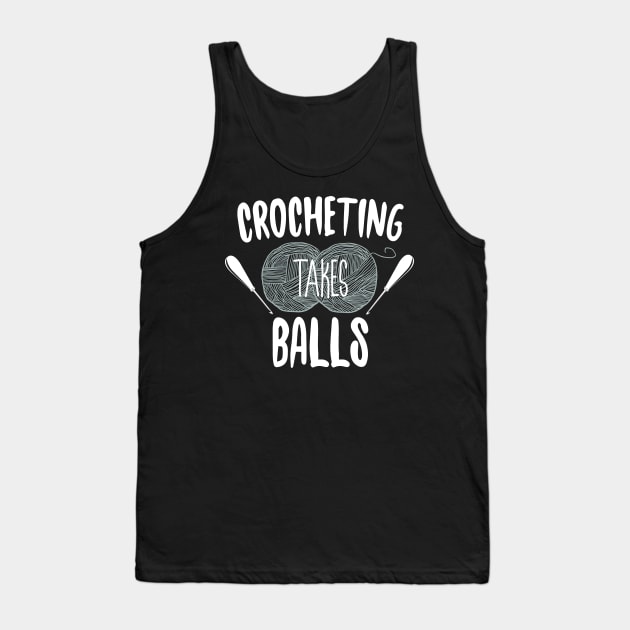 Crocheting Takes Balls Tank Top by Eugenex